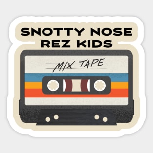 Snotty Nose Rez Kids Sticker